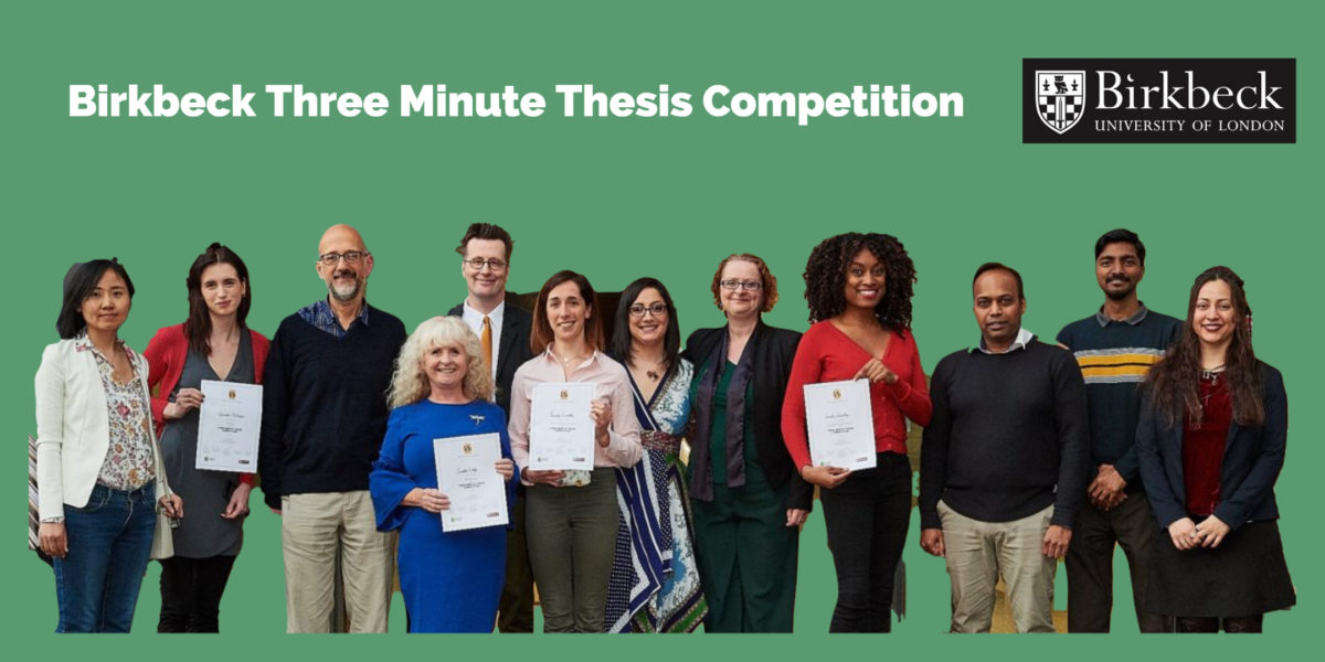 2022 Birkbeck 3 Minute Thesis Competition: Join the Audience  on 16 June